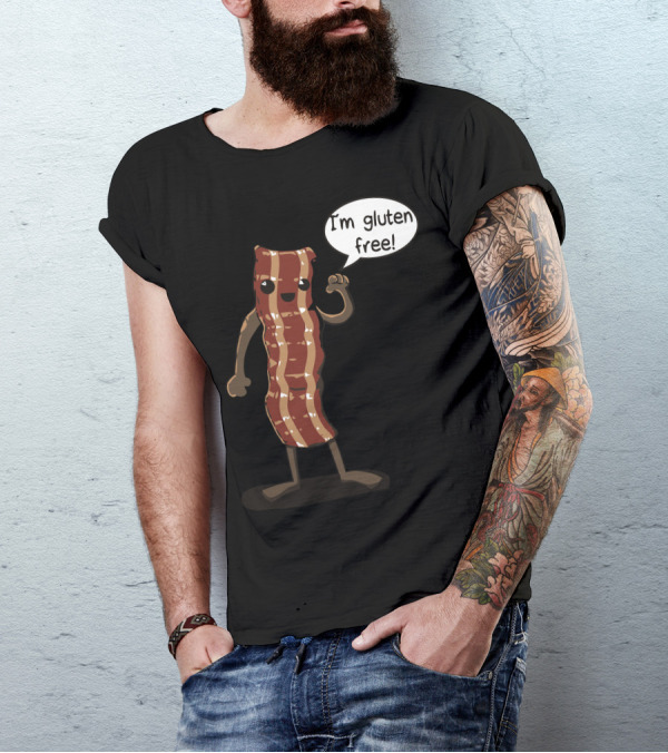 Who Needs Wheat I'm Gluten Free Bacon Character T-Shirt
