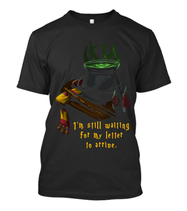 I'm Still Waiting For My Letter To Arrive Wizarding School Cauldron And Scarf T-Shirt
