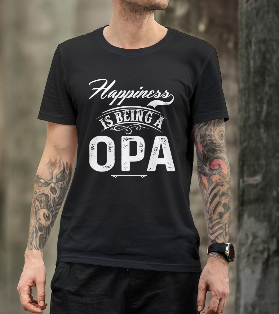 Happiness Is Being A Opa T-Shirt