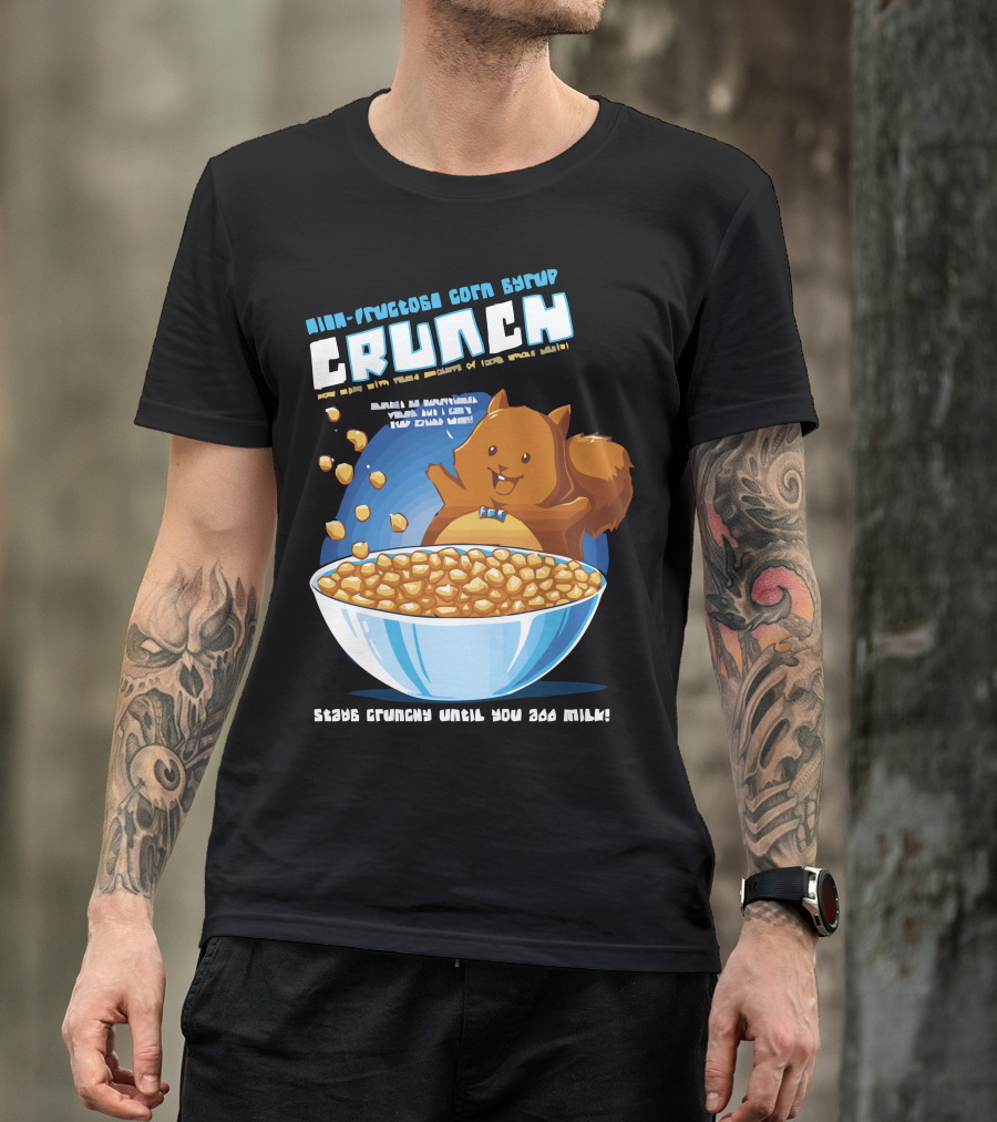 High-Fructose Corn Syrup Crunch Squirrel Cereal Bowl Fun With Milk T-Shirt