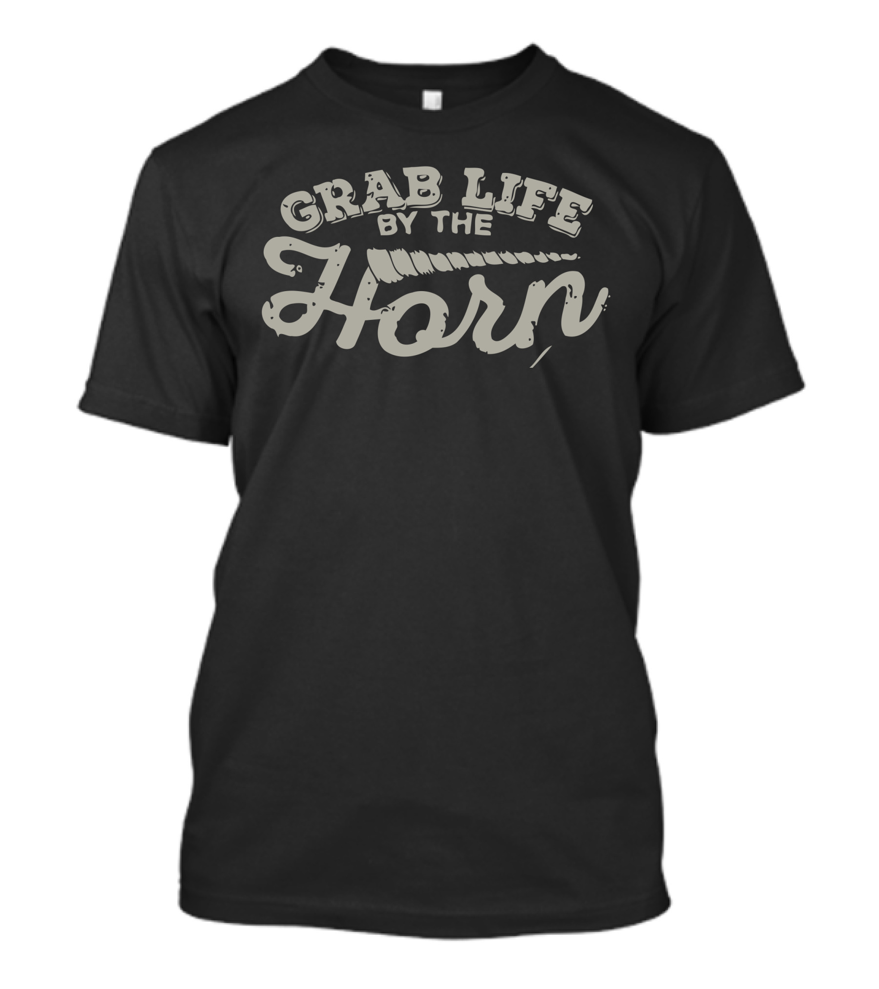 Hot Crazy Matrix Grab Life By The Horn T-Shirt