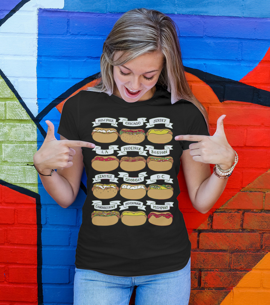 New York Chicago Jersey LA Phoenix Boston Seattle Georgia DC Connecticut Michigan Memphis Hot Dogs T-Shirt