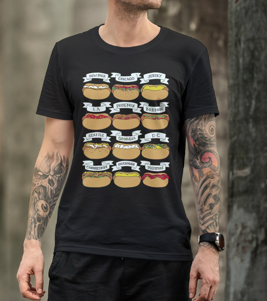 New York Chicago Jersey LA Phoenix Boston Seattle Georgia DC Connecticut Michigan Memphis Hot Dogs T-Shirt