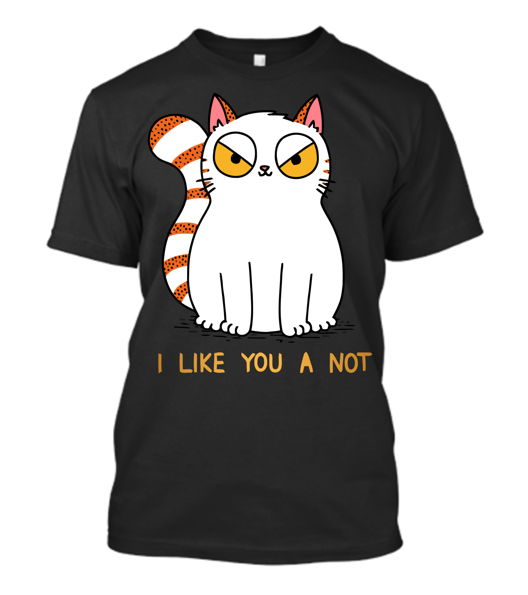 Grumpy White Cat With Striped Tail Saying I Like You A Not T-Shirt