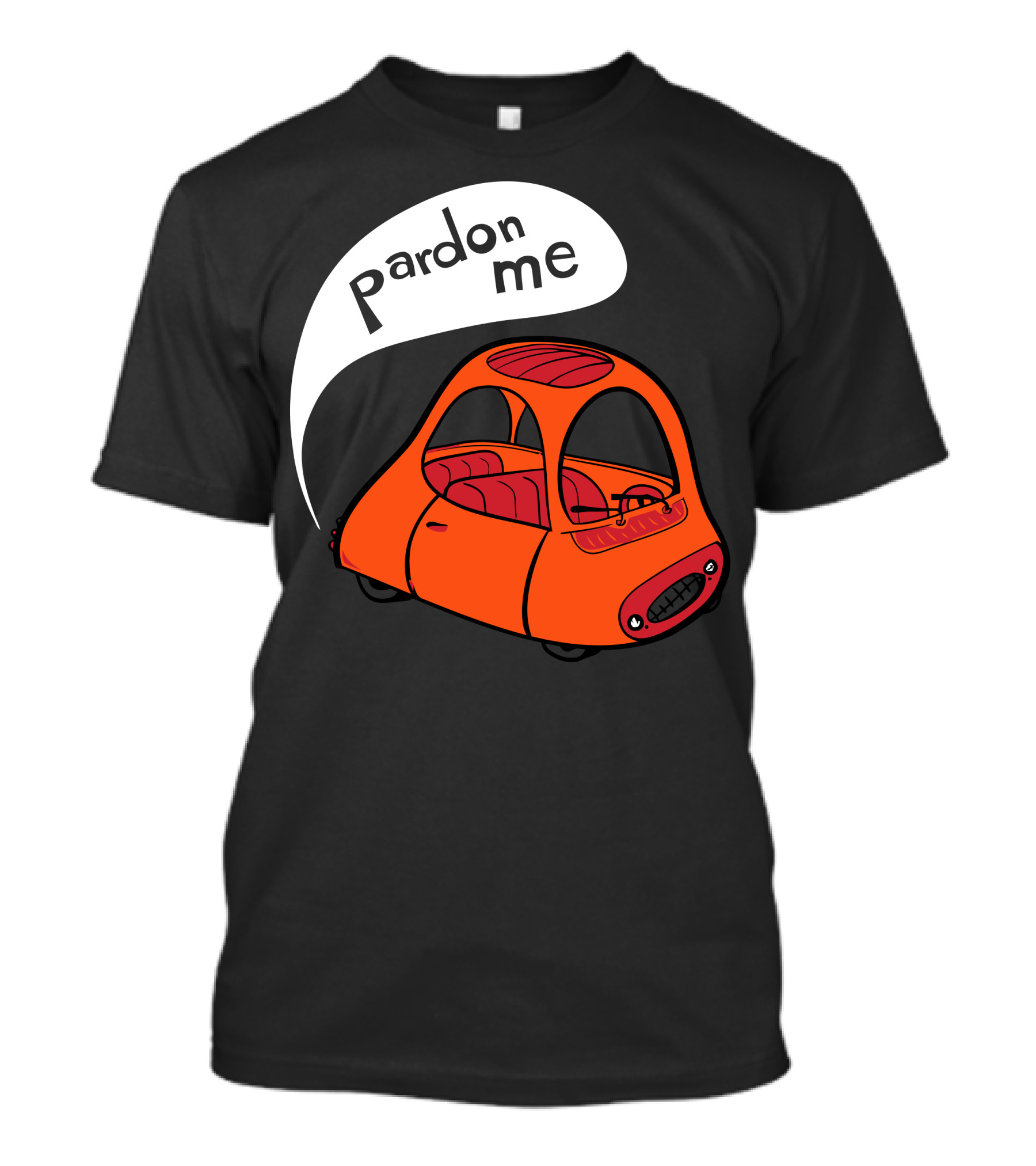 Pardon Me Polite Pete Orange Car T-Shirt