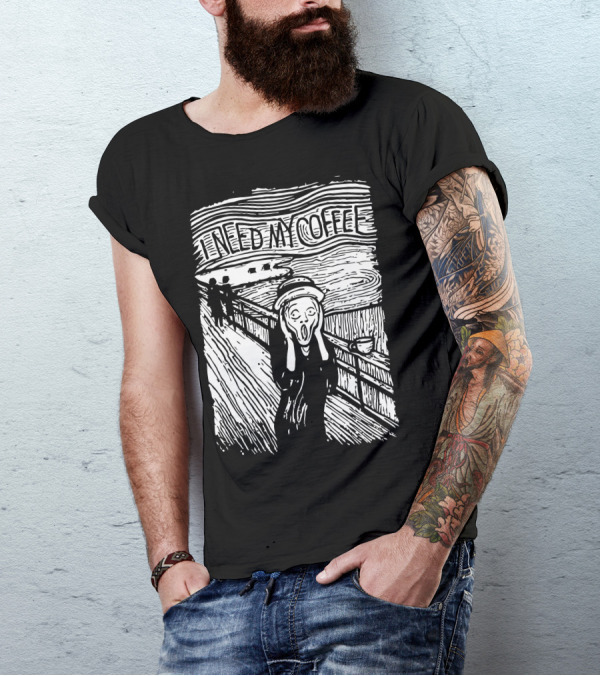 I Need My Coffee Scream T-Shirt