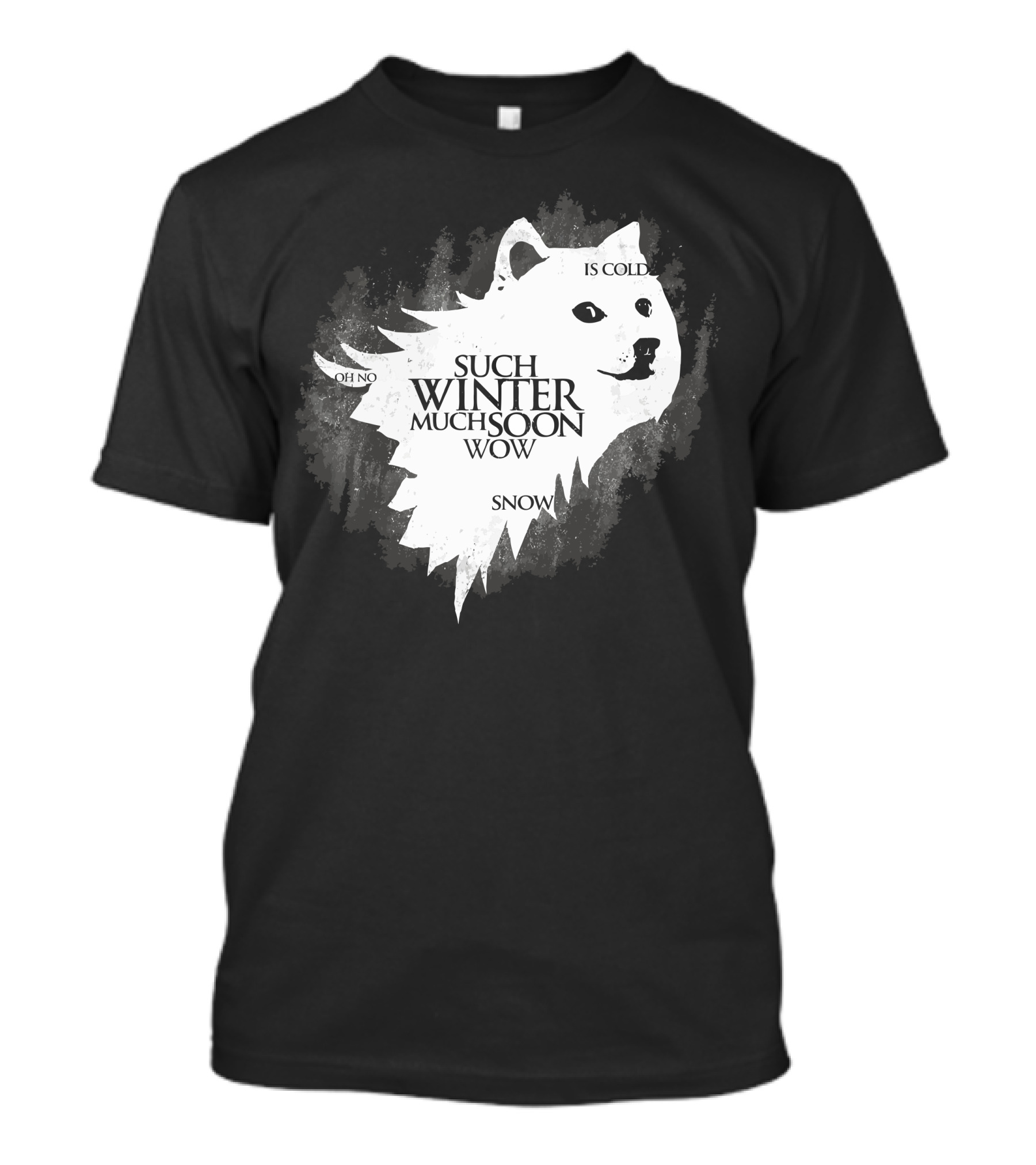 Such Winter Much Soon Wow Snow Oh No Is Cold T-Shirt