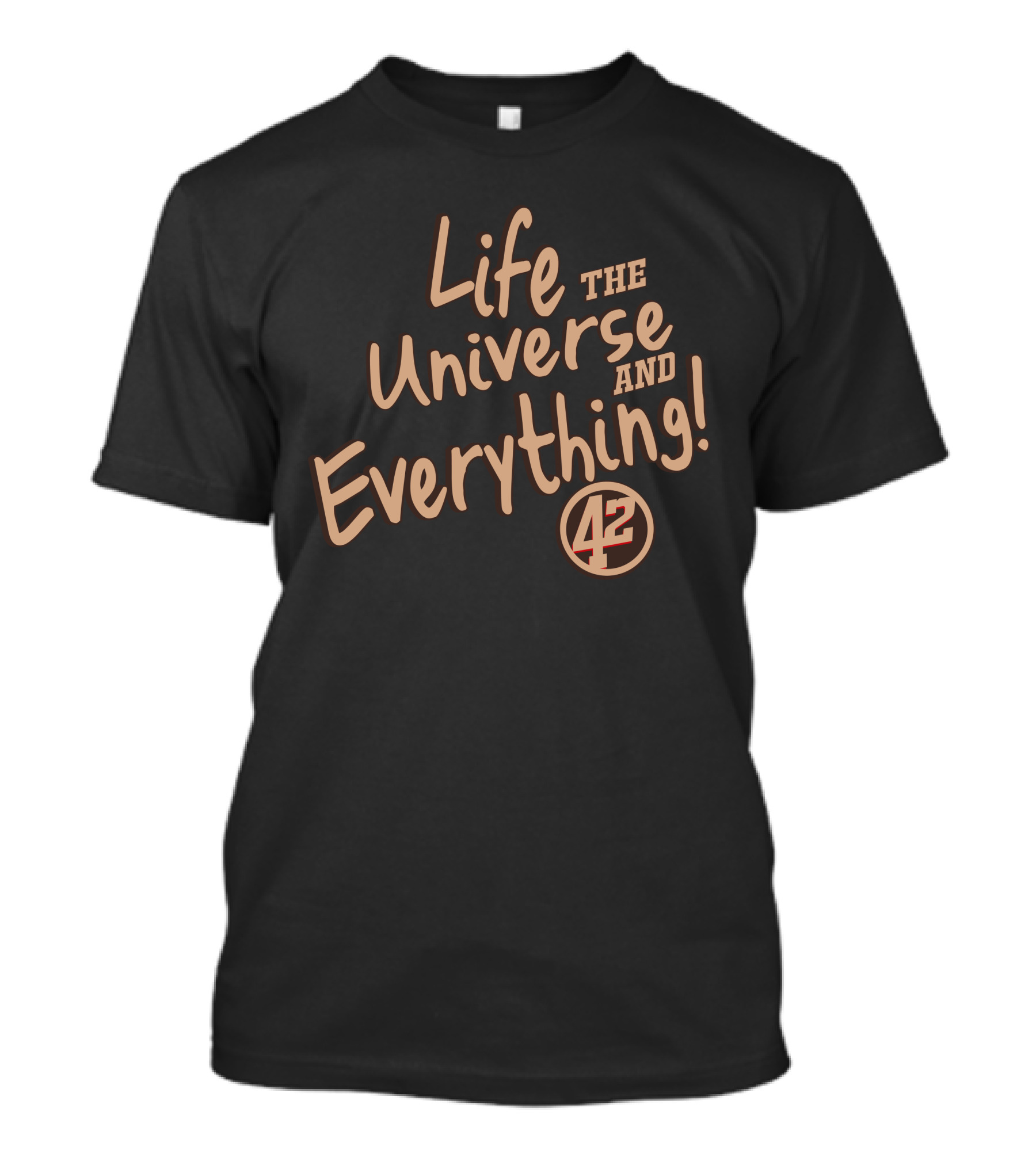 Life The Universe And Everything 42 T-Shirt