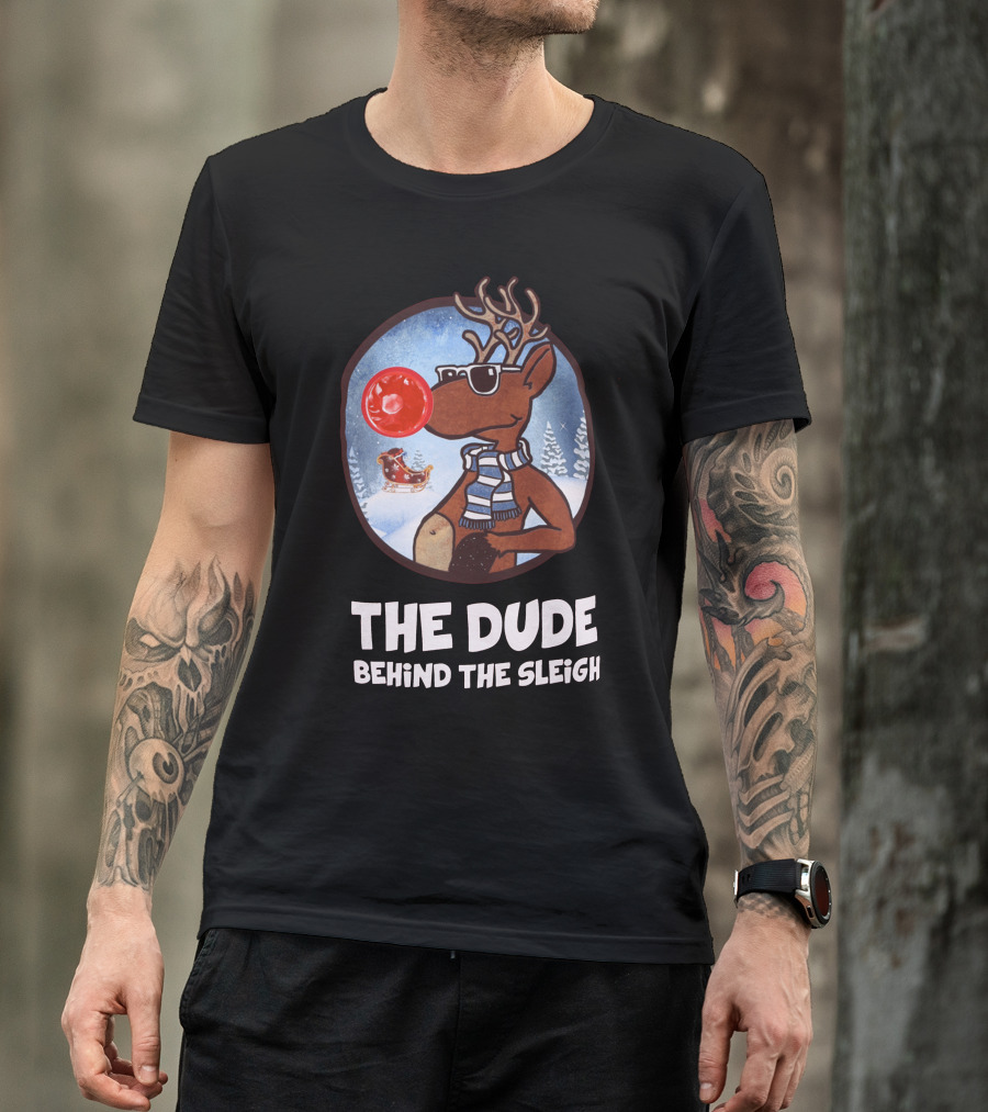 The Dude Behind The Sleigh Cool Reindeer With Sunglasses And Scarf With Red Nose And Holding A Drink T-Shirt