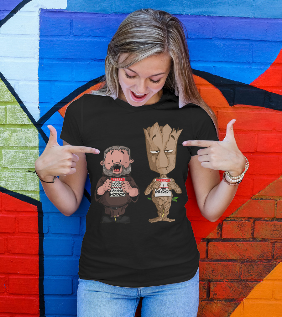 Hodor Hodor Hodor I Am Groot Hello Badge Crossover T-Shirt