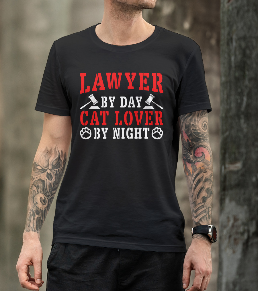 Lawyer By Day Cat Lover By Night Paw Print Gavel T-Shirt