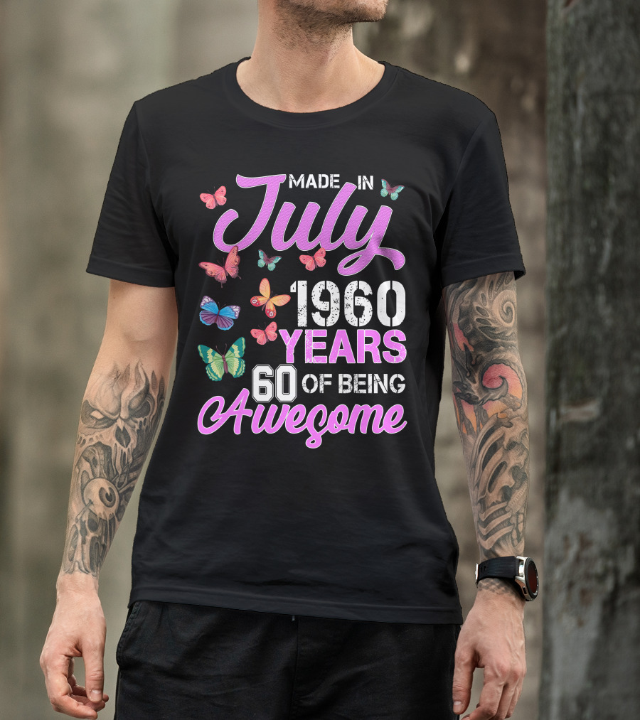 Made In July 1960 Years 60 Of Being Awesome Butterflies Retro Vintage T-Shirt