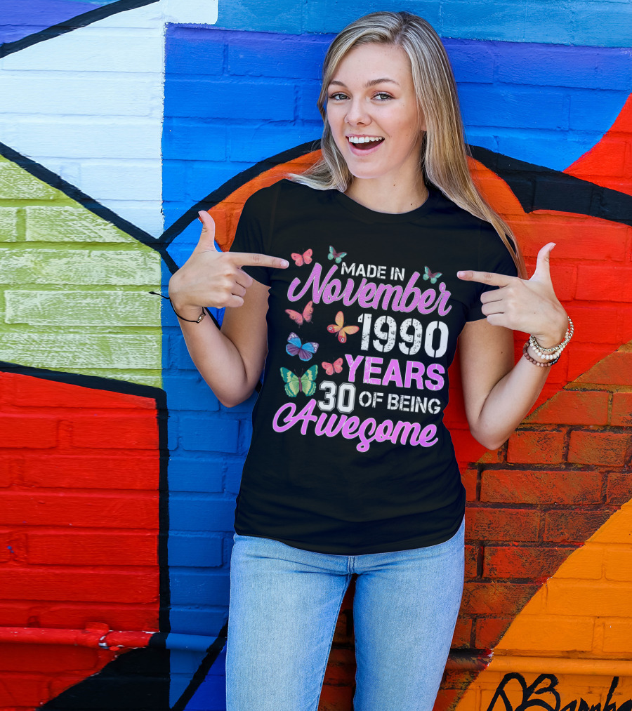 Made In November 1990 Years 30 Of Being Awesome With Colorful Butterflies T-Shirt