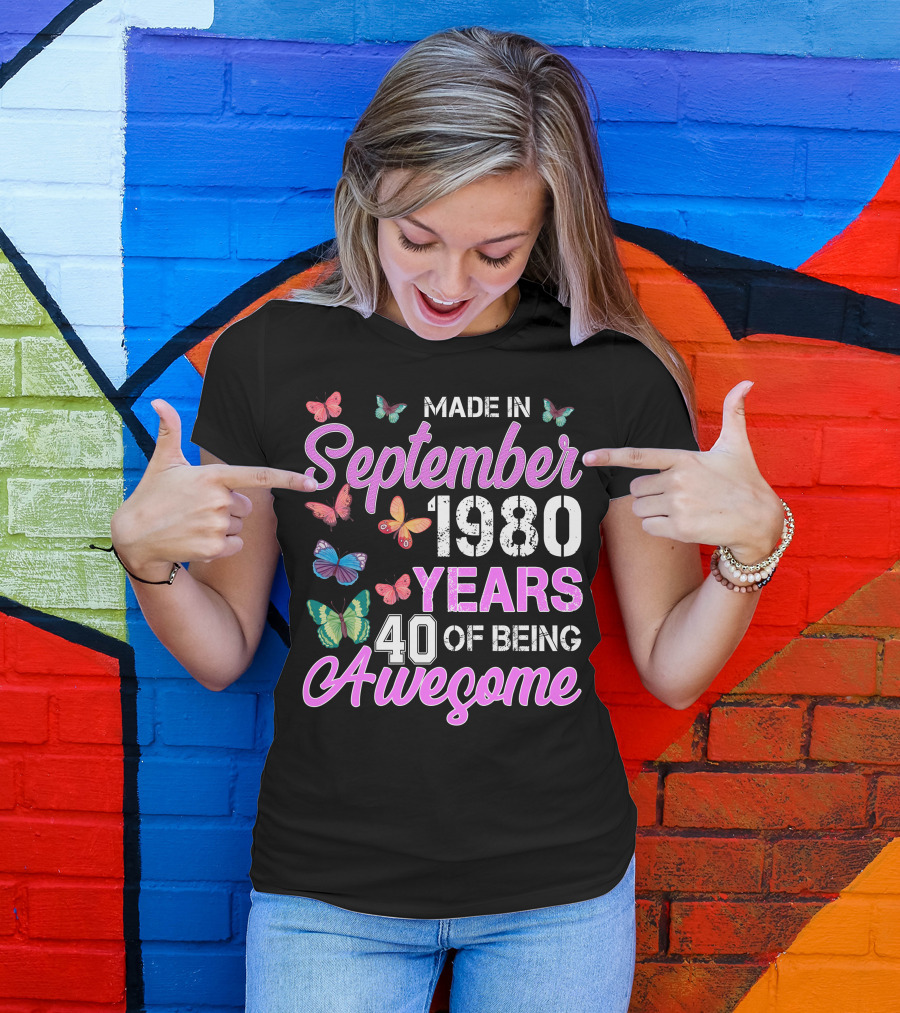 Made In September 1980 Years 40 Of Being Awesome Butterflies T-Shirt