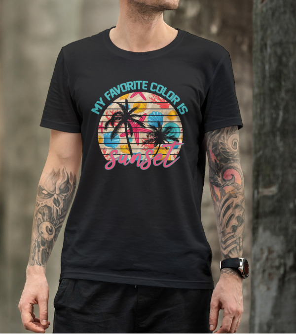 My Favorite Color Is Sunset With Palm Trees And Seashells T-Shirt