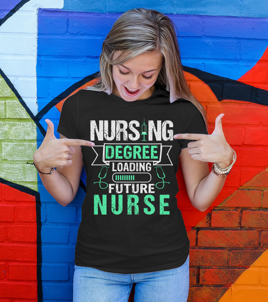 Nursing Loading Future Nurse Degree For Dark T-Shirt