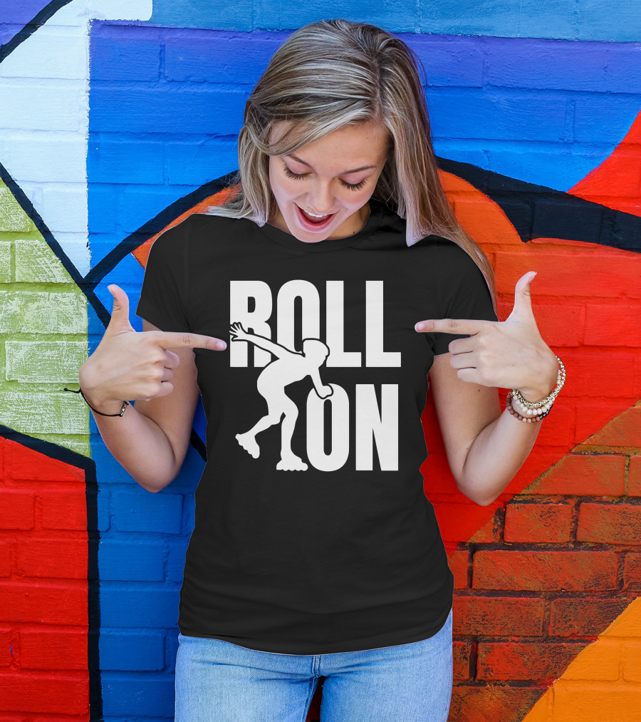 Roll On Inline Skating Silhouette Enthusiast T-Shirt