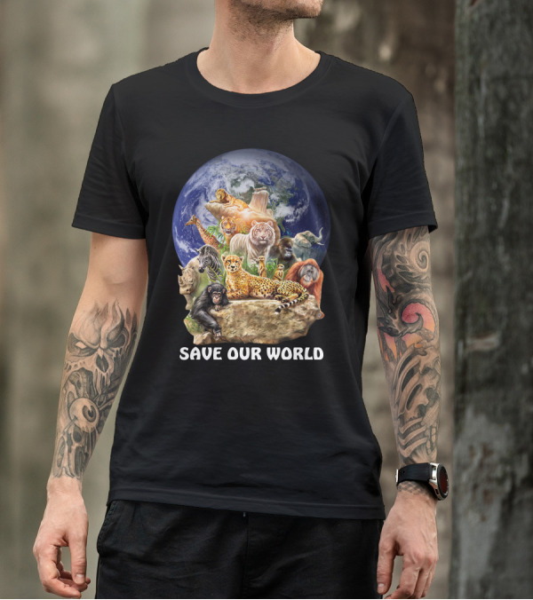 SAVE OUR WORLD Earth Animals Lion Tiger Rhino Cheetah Chimpanzee Orangutan Conservation T-Shirt
