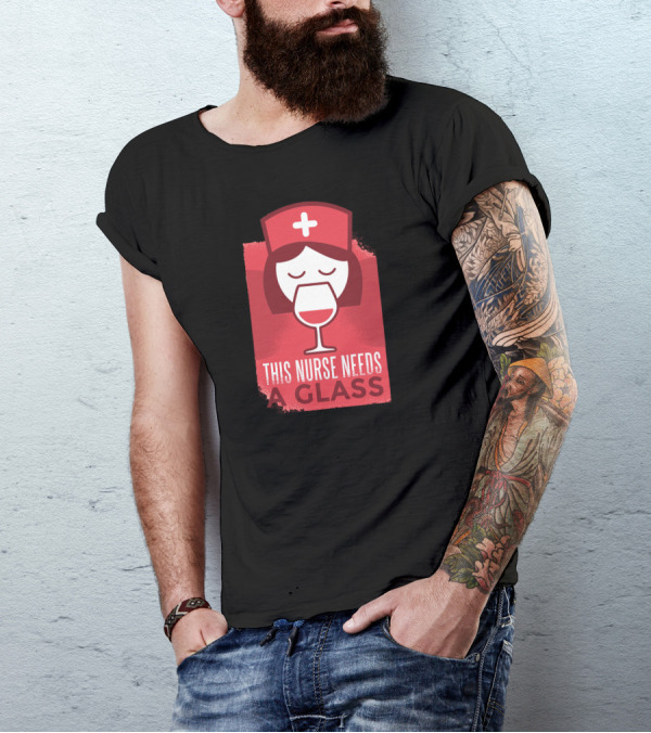 This Nurse Needs A Glass Wine Nurse Iconic Red Hat With White Cross T-Shirt