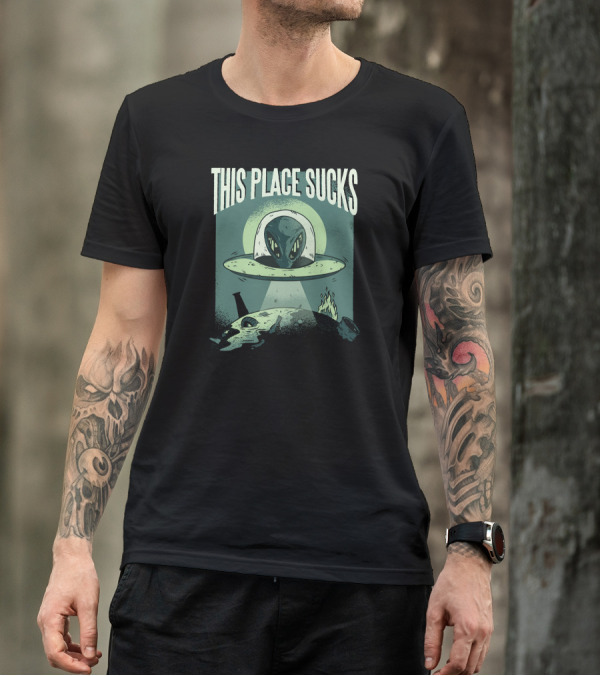 This Place Sucks UFO Alien Abduction On Destroyed Earth Scene T-Shirt