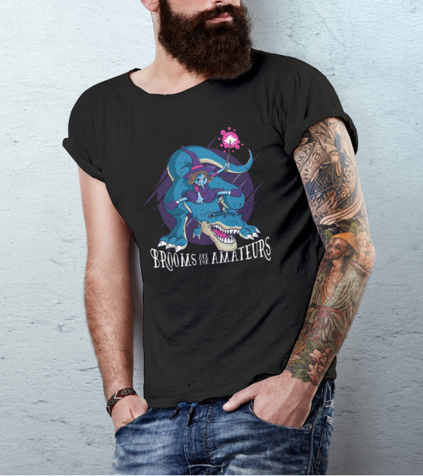 Witch Riding Dinosaur With Wand Brooms Are For Amateurs T-Shirt