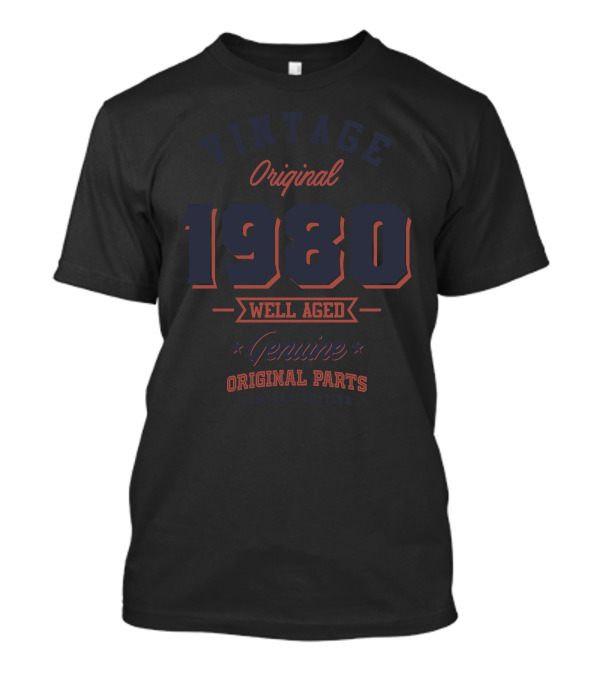 Vintage Original 1980 Well Aged Genuine Original Parts T-Shirt