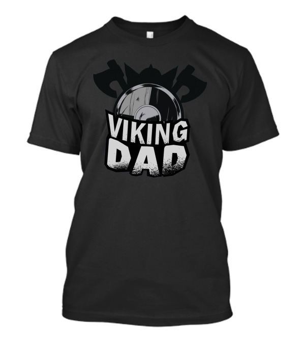 Viking Dad Shield And Axes Warrior Motif T-Shirt