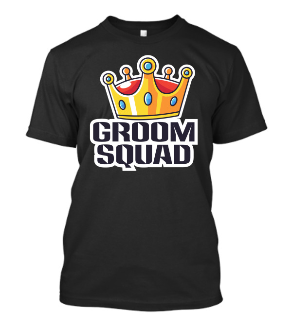 Groom Squad Crown Bachelor Party T-Shirt
