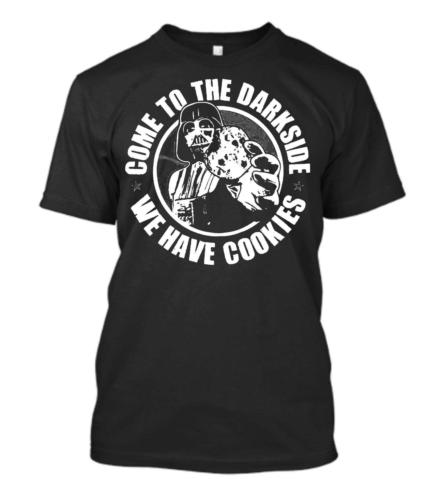 Come To The Dark Side We Have Cookies Darth Vader Star Wars T-Shirt