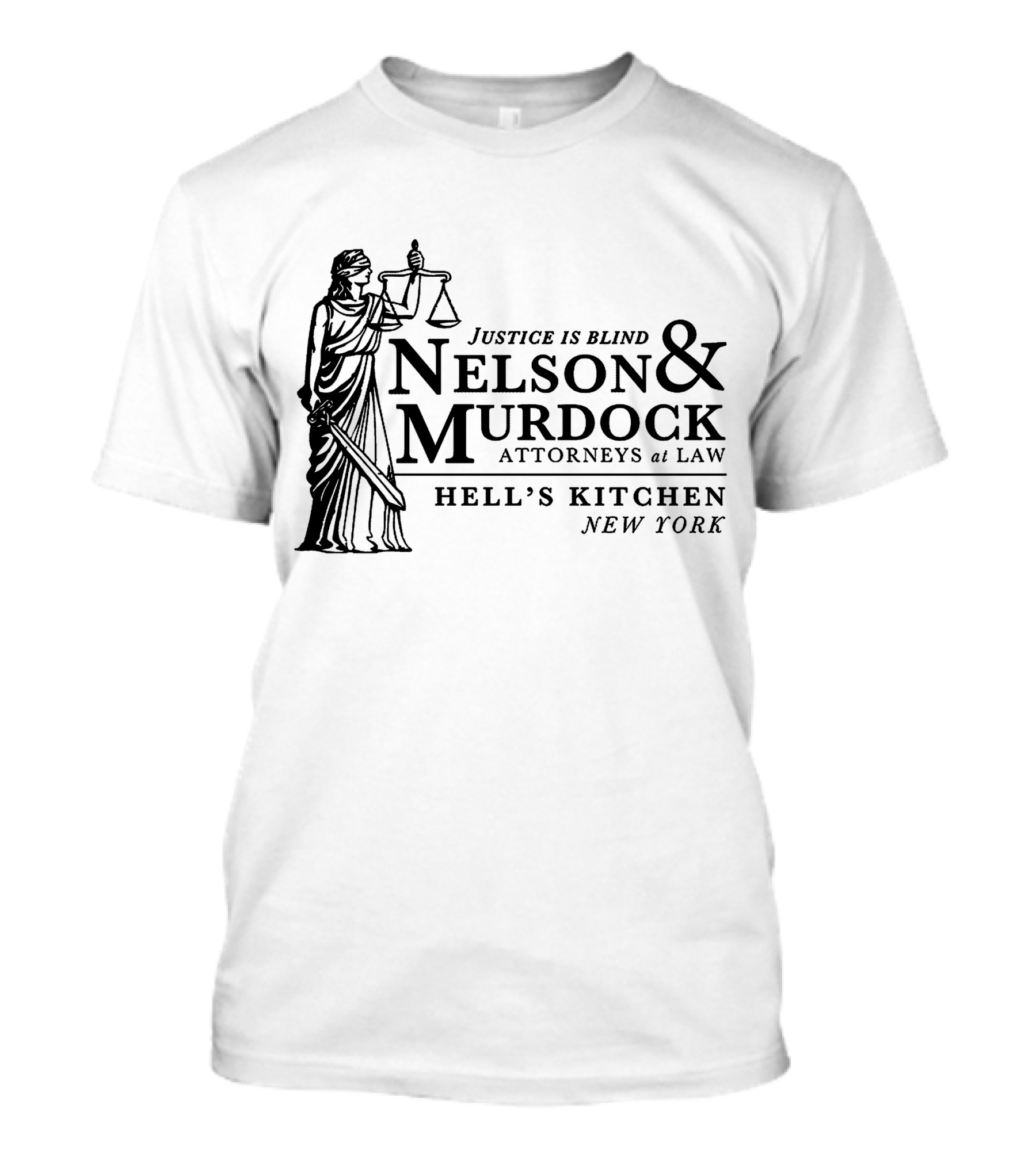 Justice Is Blind Nelson And Murdock Attorneys At Law Hell's Kitchen New York T-Shirt