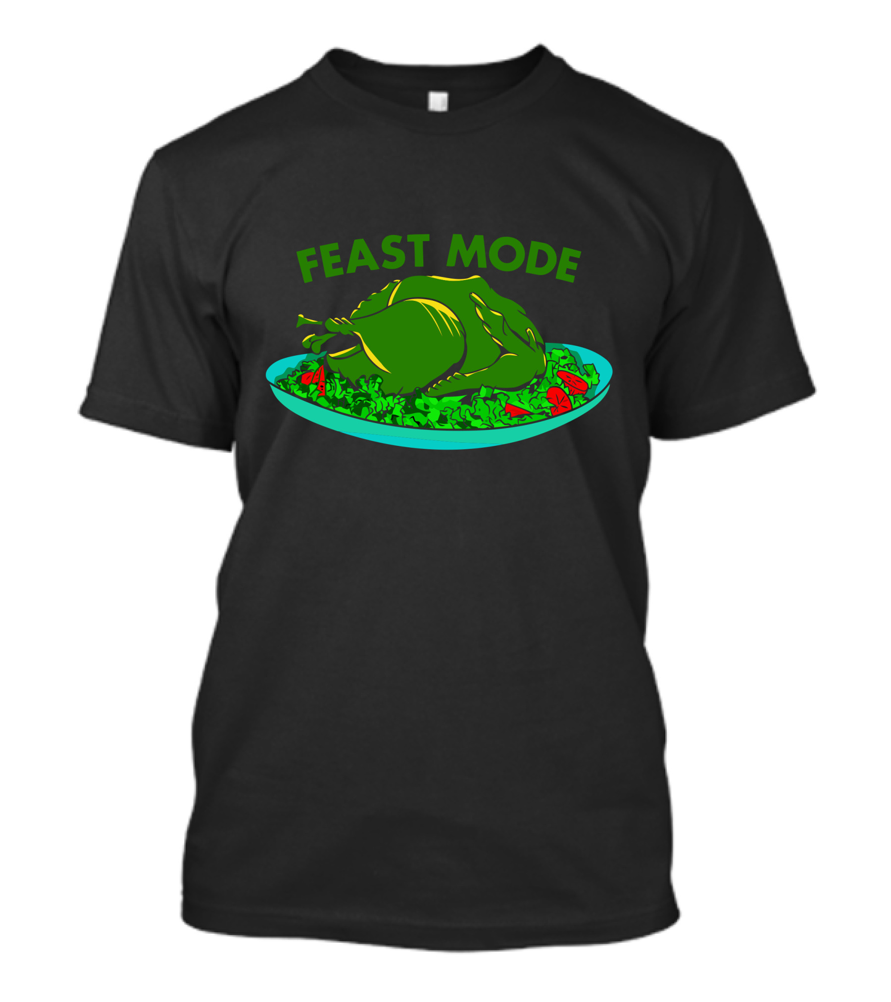FEAST MODE Thanksgiving Turkey Humor T-Shirt