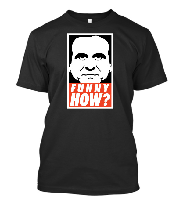 Funny How? Obey Meme T-Shirt
