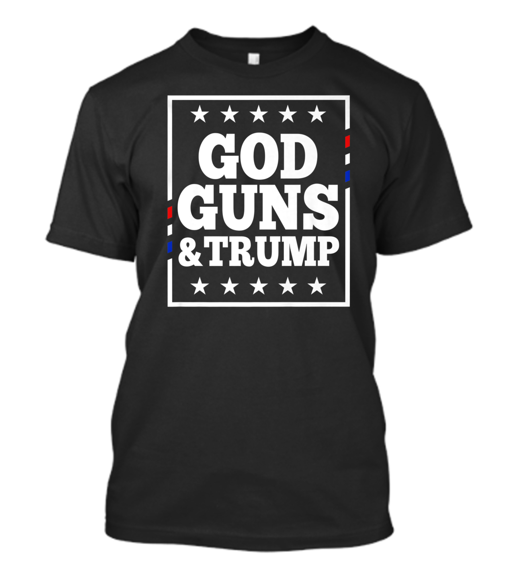 God Guns And Trump Stars And Stripes USA 2nd Amendment 4th Of July T-Shirt