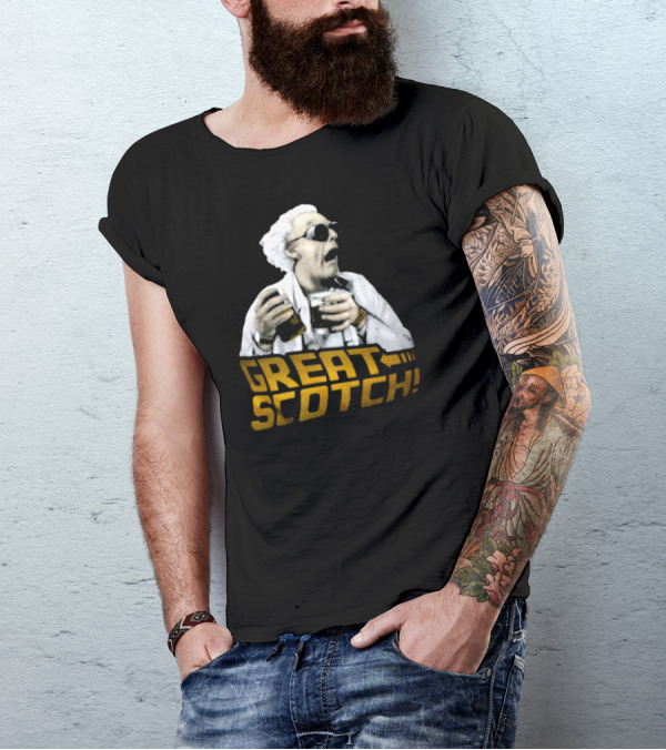 GREAT SCOTCH Doc Holding Two Drinks T-Shirt