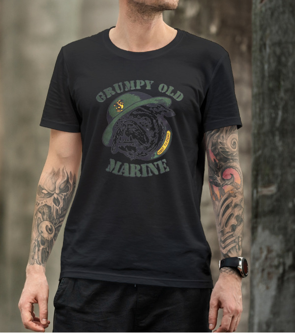 Grumpy Old Marine Bulldog First To Fight T-Shirt