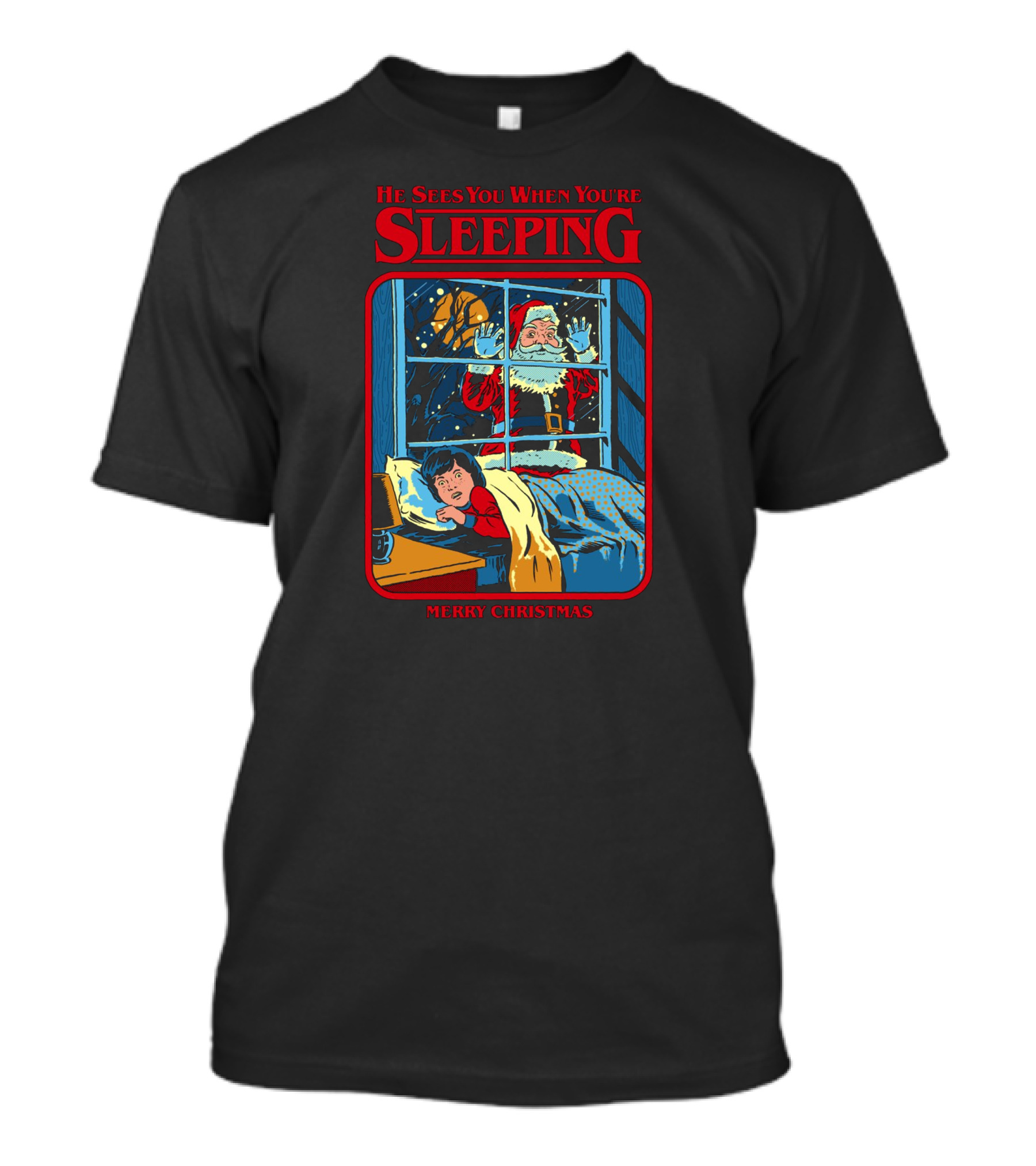 He Sees You When You’re Sleeping Merry Christmas T-Shirt