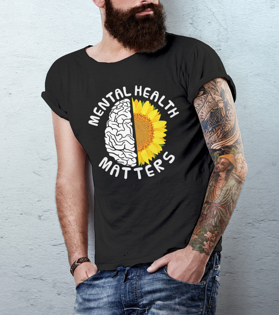 Mental Health Matters Brain And Sunflower T-Shirt