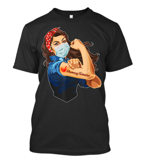 Pharmacy Technician Rosie The Riveter Inspired Masked Hero T-Shirt