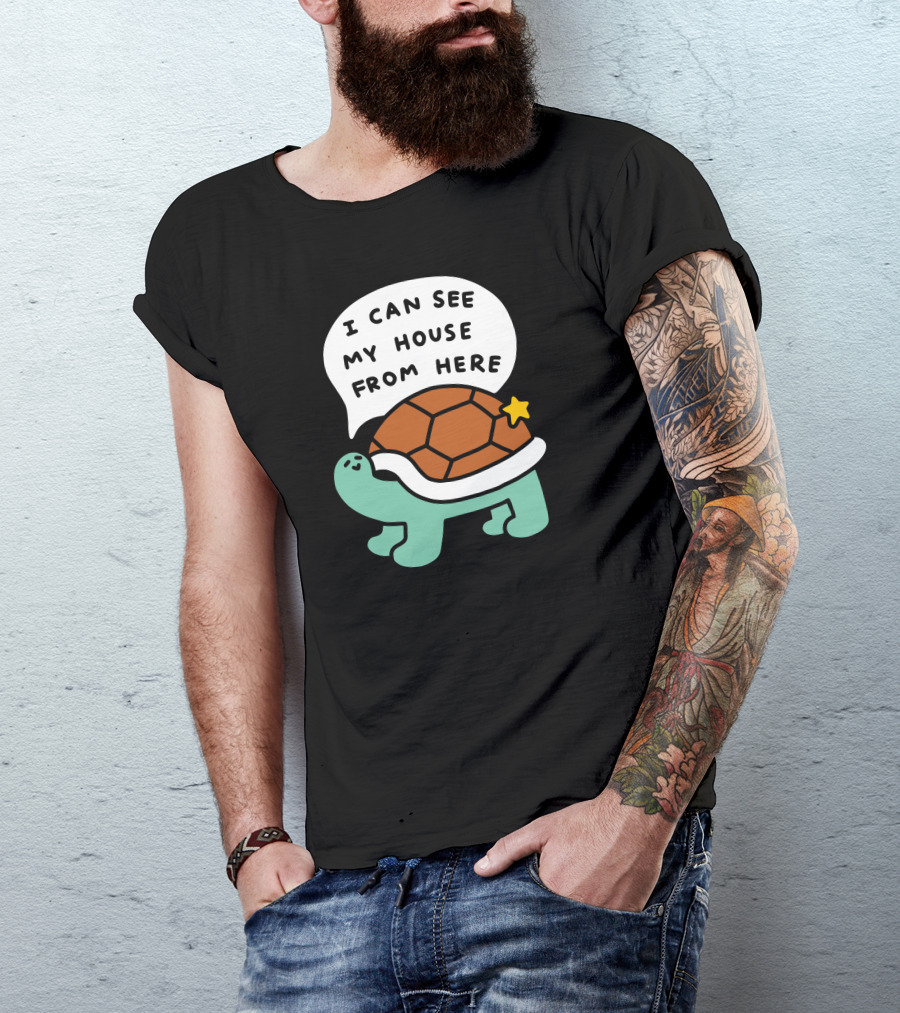 I Can See My House From Here Turtle T-Shirt