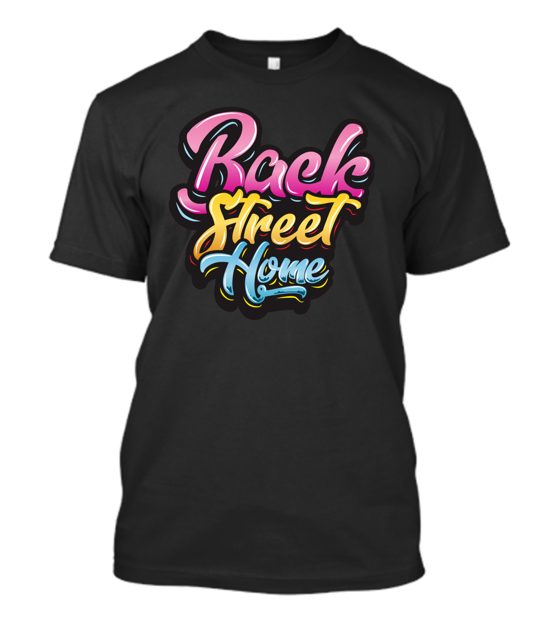 Back Street Home Colorful Typography T-Shirt