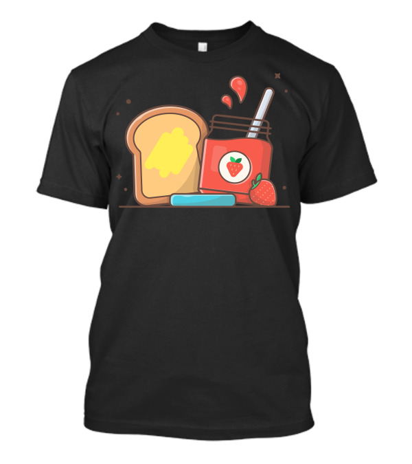 Breakfast Time With Bread And Strawberry Jam Delightful Morning Spread T-Shirt