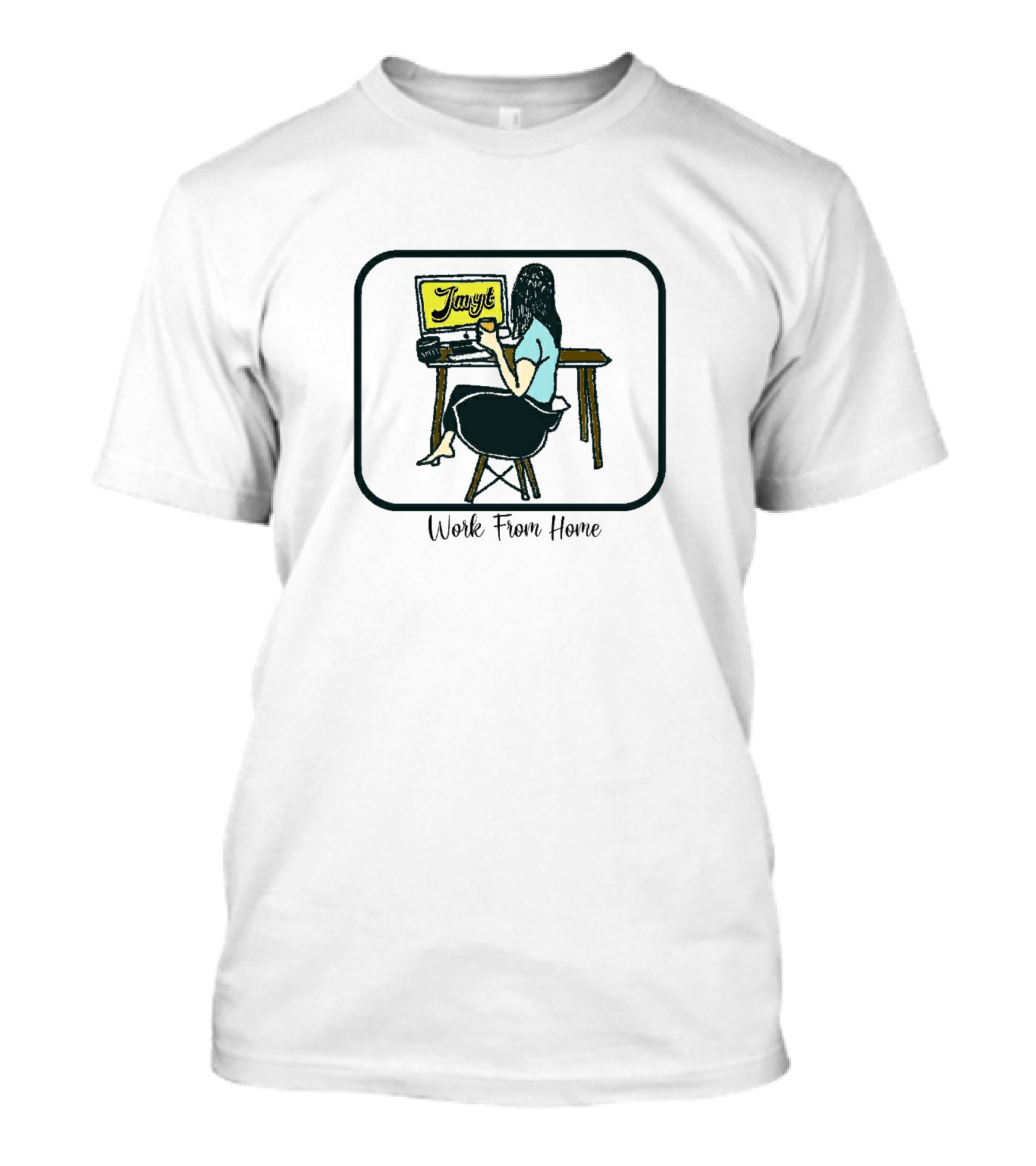 Jmyt Work From Home T-Shirt