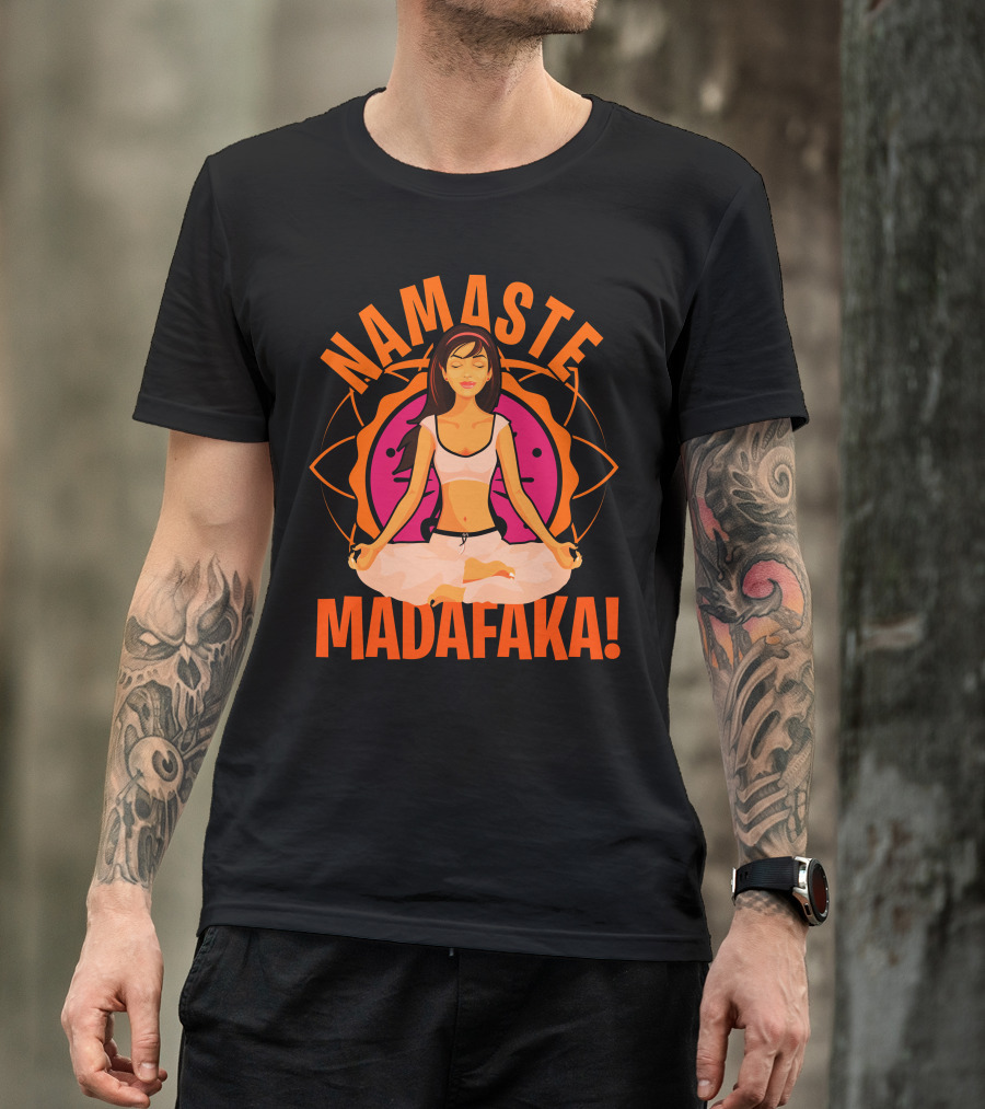 Namaste Madafaka Meditation Woman Pink Lotus Om T-Shirt