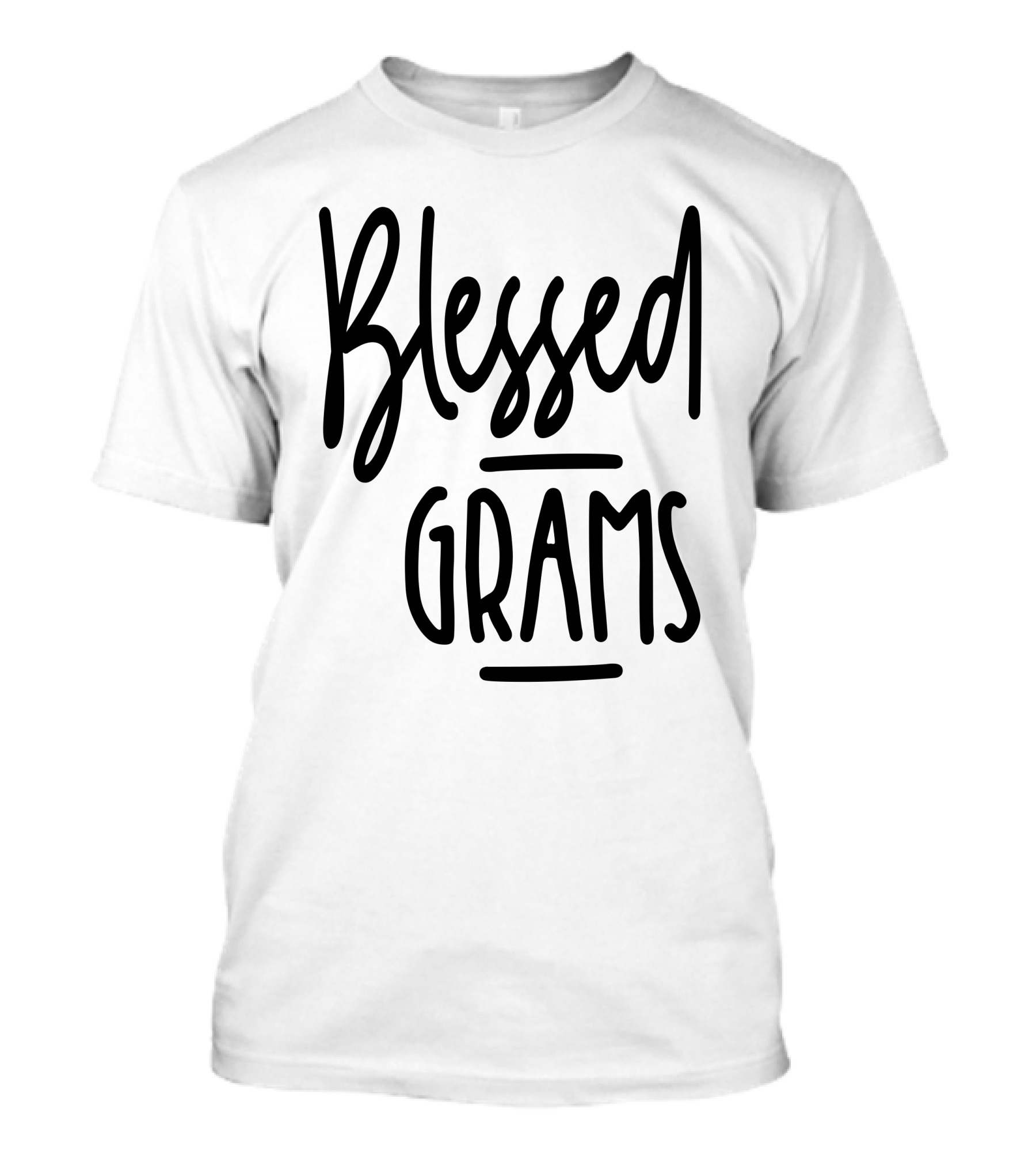 Blessed Grams T-Shirt