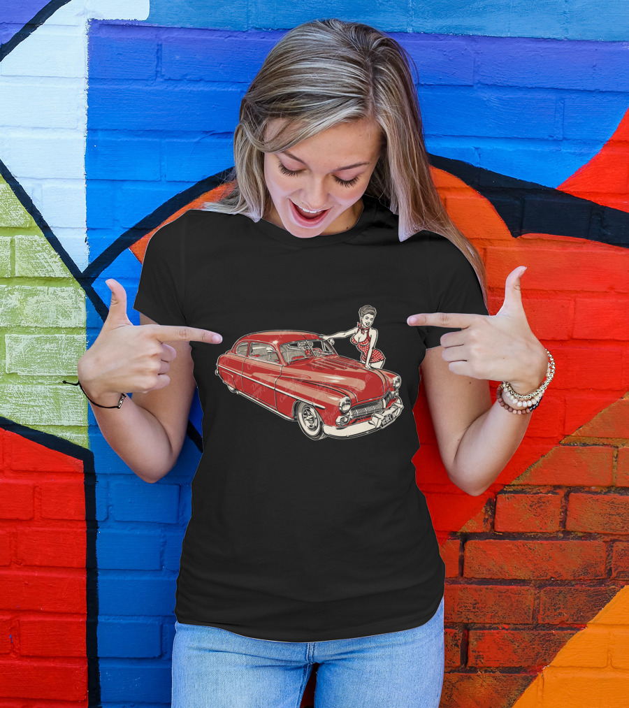 1950 Merc Custom Car With Retro Pin-Up T-Shirt