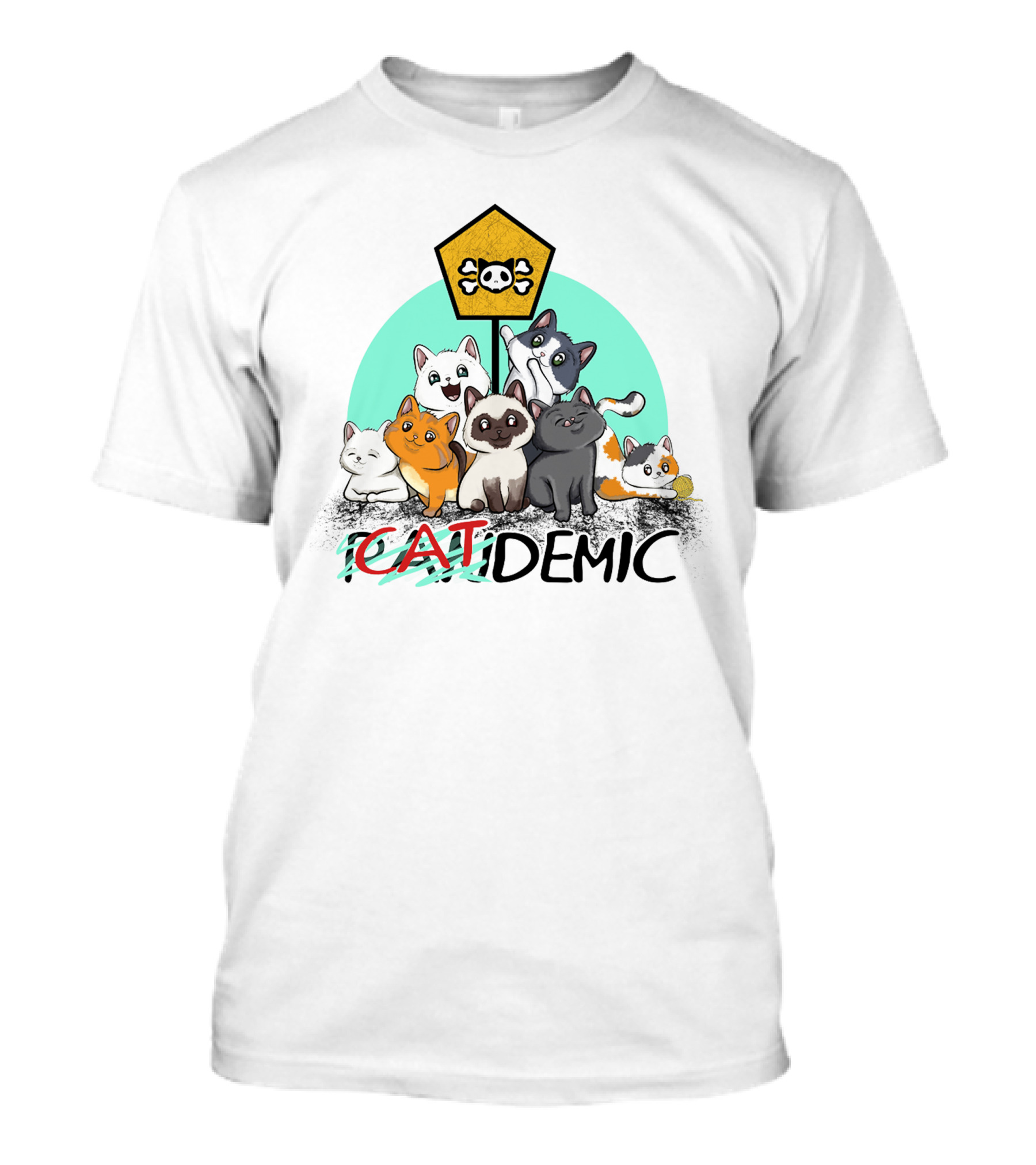 Catdemic Cats Under Paw Sign T-Shirt