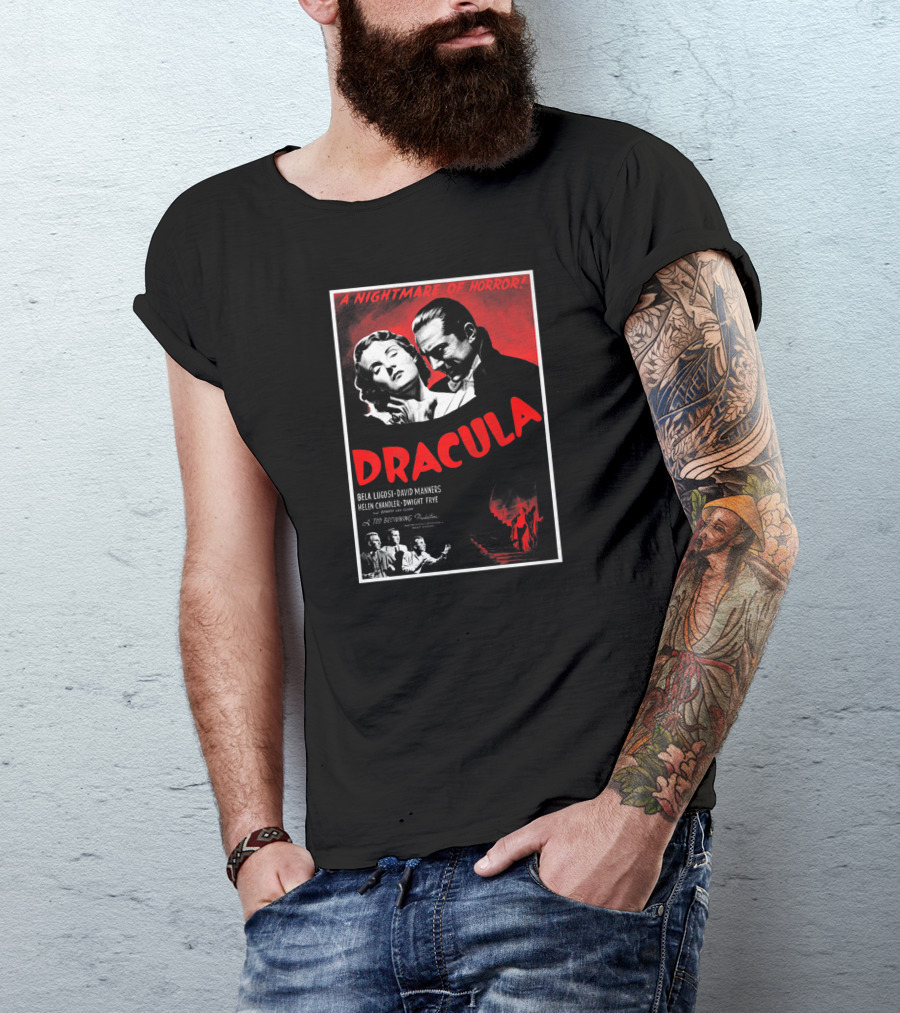 A Nightmare Of Horror Dracula Bela Lugosi David Manners Helen Chandler Dwight Frye Playera T-Shirt