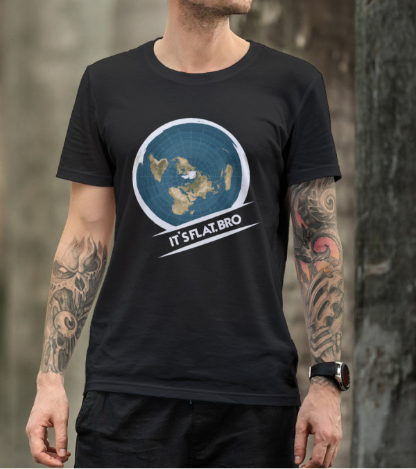 It's Flat Bro Flat Earth Conspiracy Society T-Shirt