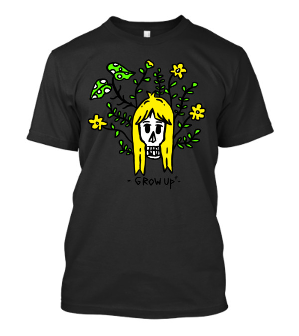 Grow Up Skull With Blonde Hair Surrounded By Green Leaves And Yellow Flowers T-Shirt