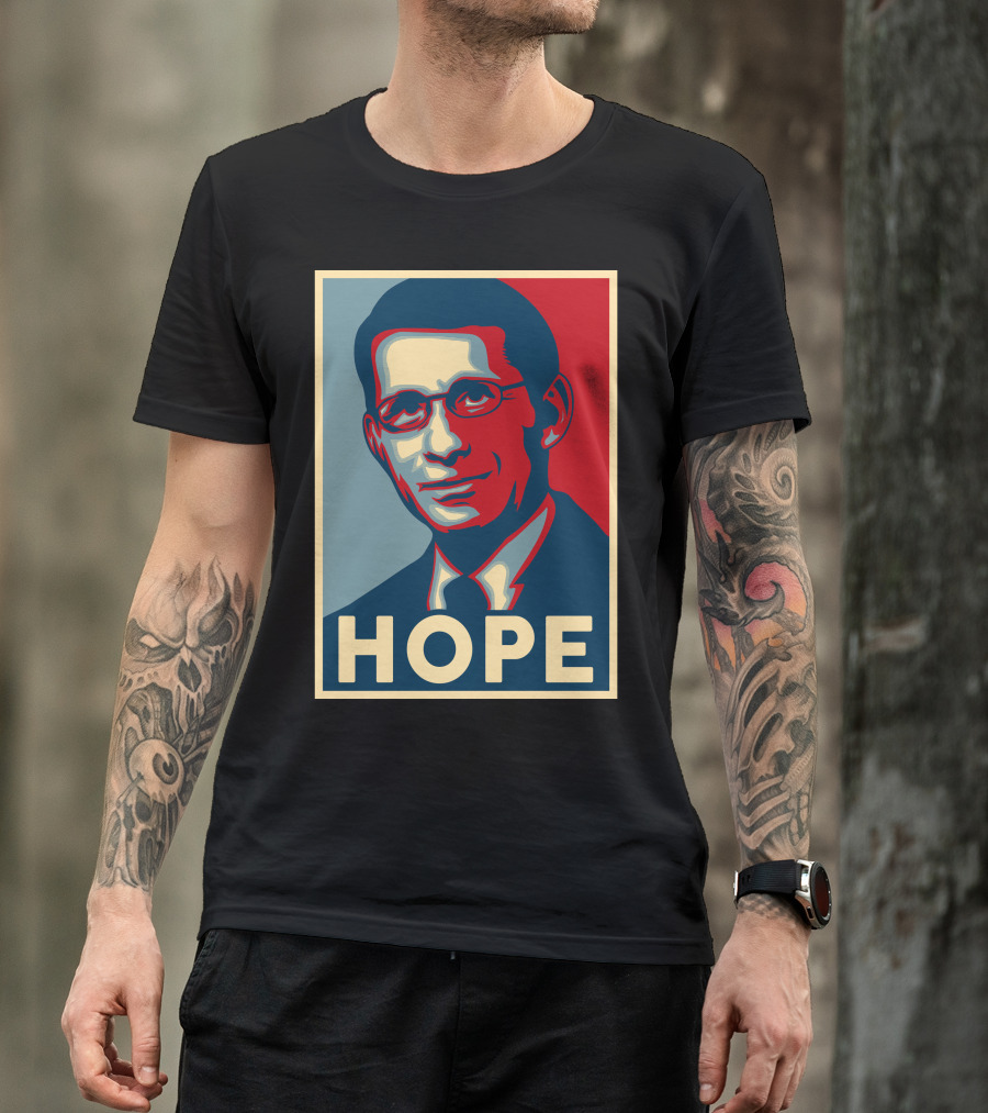 Hope Dr Fauci Obama T-Shirt